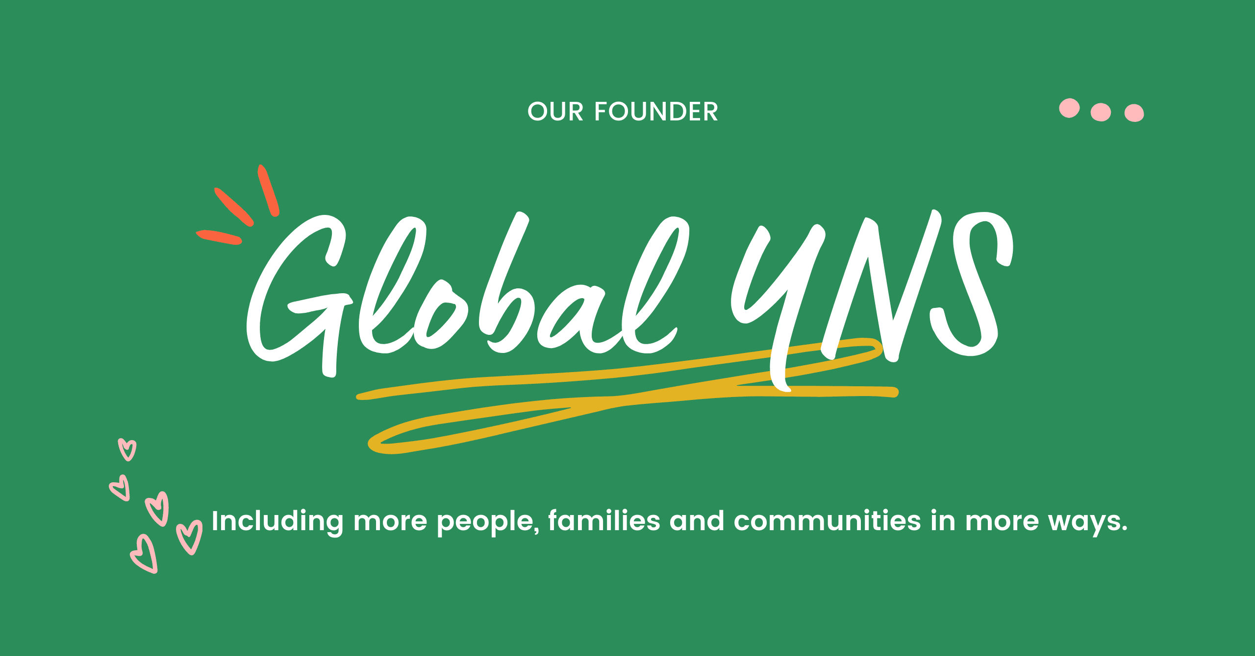 Global YNS’ mission fuels my work: an interview with our founder