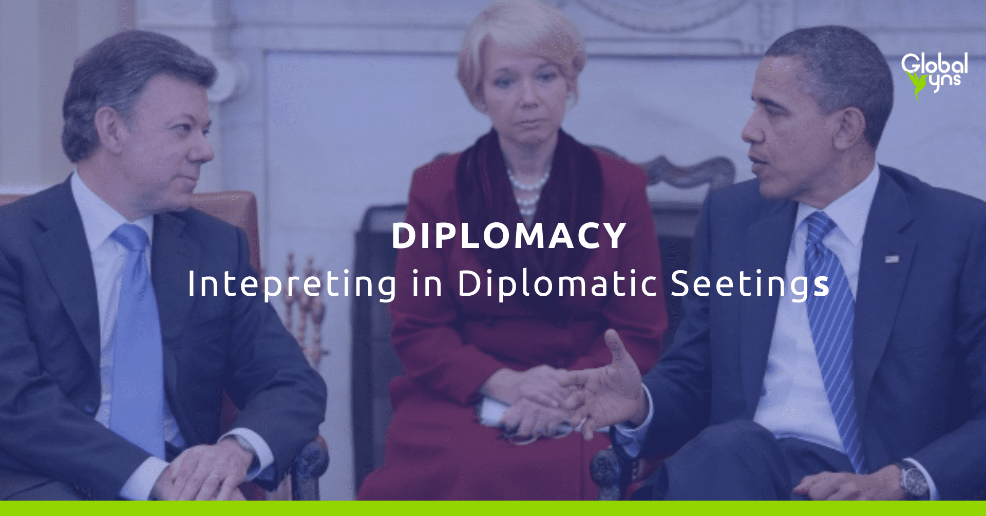Why Effective Diplomatic Interpreting Requires Preparation